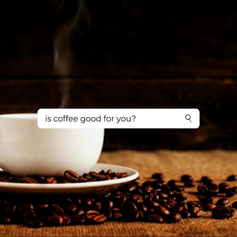 is-coffee-good-for-you800